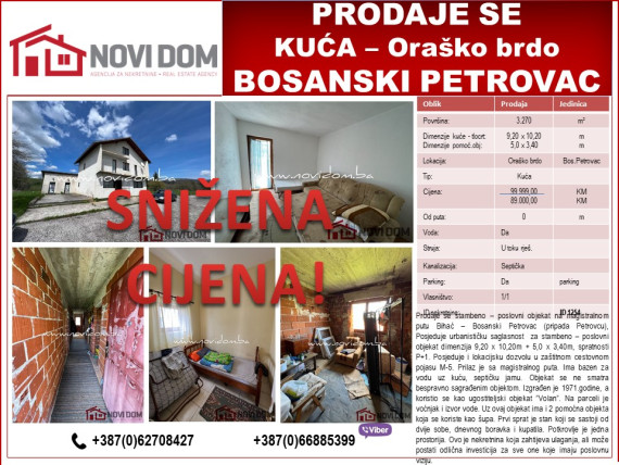 SNIŽENA CIJENA - Stambeno-poslovni objekat - Oraško brdo - BOS.PETROVAC